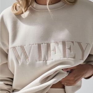 Six Stories Nude “Wifey” Embroidered Sweatshirt - Bridal/Bachelorette Wear